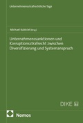 Abbildung von: Unternehmenssanktionen und Korruptionsstrafrecht zwischen Diversifizierung und Systemanspruch - Nomos