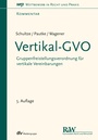 Cover: Vertikal-GVO - Fachmedien Recht und Wirtschaft