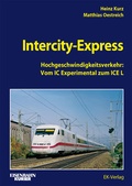 Cover: InterCity-Express - EK-Verlag - Eisenbahn-Kurier