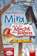 Cover: Mira und die Macht des Raben - BVK Buch Verlag Kempen