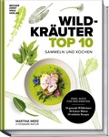 Cover: Wildkr&auml;uter Top 10 - Becker Joest Volk Verlag