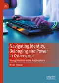 Cover: Navigating Identity, Belonging and Power in Cyberspace - Palgrave Macmillan