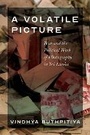 Cover: A Volatile Picture - University of Washington Press