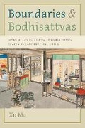 Cover: Boundaries and Bodhisattvas - University of Washington Press