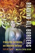 Cover: Braving All Borders - University of Washington Press