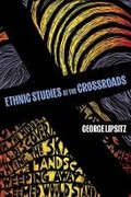 Cover: Ethnic Studies at the Crossroads - University of California Press