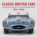 Cover: Classic British Cars 1911-1986 - Lorenz Books