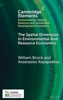 Cover: The Spatial Dimension In Environmental and Resource Economics - Cambridge University Press