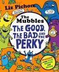 Cover: The Mubbles: The Good, The Bad and the Perky - MACMILLAN CHILDREN'S BOOKS