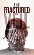 Cover: The Fractured Veil - Austin Macauley Publishers