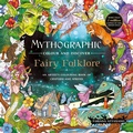 Cover: Mythographic Colour and Discover: Fairy Folklore - Macmillan