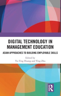 Enlarge image Cover: Digital Technology in Management Education - Routledge
