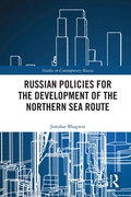 Cover: Russian Policies for the Development of the Northern Sea Route - Routledge