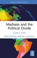 Cover: Madness and the Political Divide - Routledge