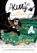 Cover: Kitty and the Moonflower Mystery: The purrrfect series for newly confident readers, from bestselling author Paula Harrison and Waterstones Children's Book Prize winner Jenny Lovlie! - Oxford University Press