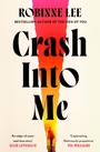 Cover: Crash Into Me - Penguin Books Ltd