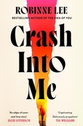 Cover: Crash Into Me - Penguin Books Ltd