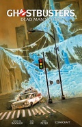 Cover: Ghostbusters Volume 2: Dead Man's Chest - Dark Horse Books