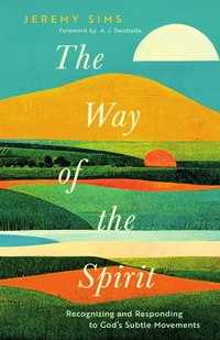 Enlarge image Cover: The Way of the Spirit - IVP Formatio