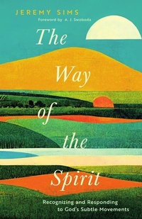 Enlarge image Cover: The Way of the Spirit - IVP Formatio