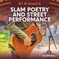 Cover: Slam Poetry and Street Performance - Created by Humans