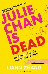 Bild vergrößern Bild: Julie Chan is Dead - Raven Books