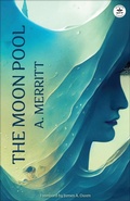 Cover: The Moon Pool - WordFire Press