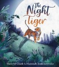 Cover: The Night Tiger - A&U Children