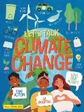 Cover: Let's Talk Climate Change - Ruby Tuesday Books Ltd