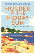 Cover: Murder in the Midday Sun - Profile Books Ltd
