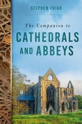 Cover: The Companion to Cathedrals and Abbeys - The History Press Ltd