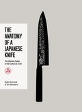 Cover: The Anatomy of a Japanese Knife - Quadrille Publishing Ltd