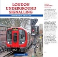Cover: London Underground Signalling - Capital Transport Publishing