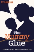 Cover: Mummy Glue - Baizdon Ltd