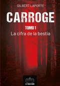 Cover: Carroge - Tomo 1 - Le Tram Noir - INT