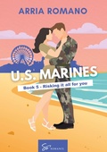 Cover: US. Marines Book 5 - Risking it all for You - So Romance - INT