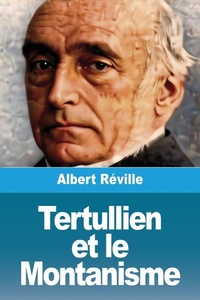 Enlarge image Cover: Tertullien et le Montanisme - Prodinnova