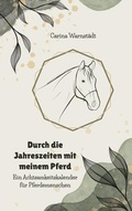 Cover: Durch die Jahreszeiten mit dem Pferd - BoD - Books on Demand