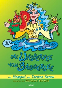 Enlarge image Cover: Die Wasserfee vom Baggersee - MuSingal Verlag Cottbus