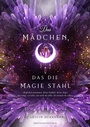 Cover: Das Mädchen, das die Magie stahl - Drachenmond Verlag