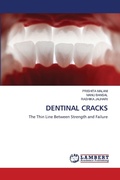 Cover: Dentinal Cracks - LAP Lambert Academic Publishing