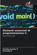 Cover: Elementi essenziali di programmazione C - Edizioni Sapienza