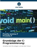 Cover: Grundzuege der C-Programmierung - Verlag Unser Wissen