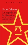Cover: La tragedia de la liberaci&oacute;n - Acantilado