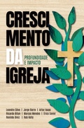 Cover: Crescimento da Igreja - Editora Ultimato