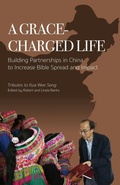 Cover: A Grace-charged Life - Robert & Linda Banks