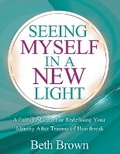 Cover: Seeing Myself In A New Light - Babs Photography LLC
