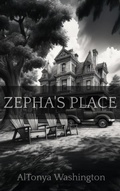 Cover: Zepha's Place - AlTonya Washington