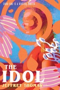 Cover: The Idol - Jeffrey Thomas