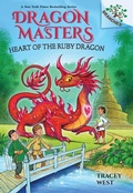 Cover: Heart of the Ruby Dragon: A Branches Book (Dragon Masters #32) - Scholastic US
